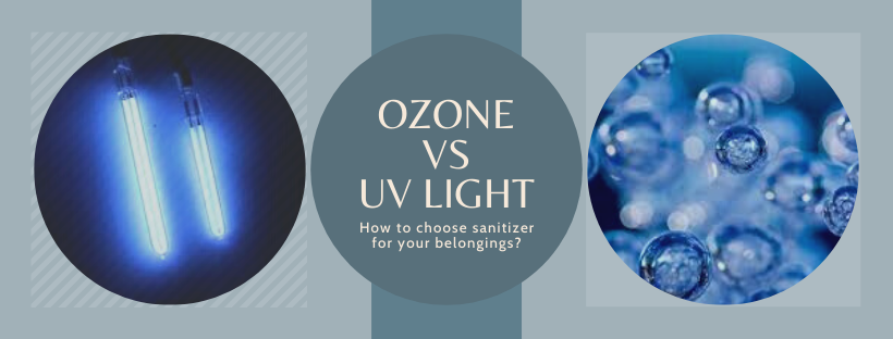 Your Belongings' Sanitizer Options: UV Light or Ozone?