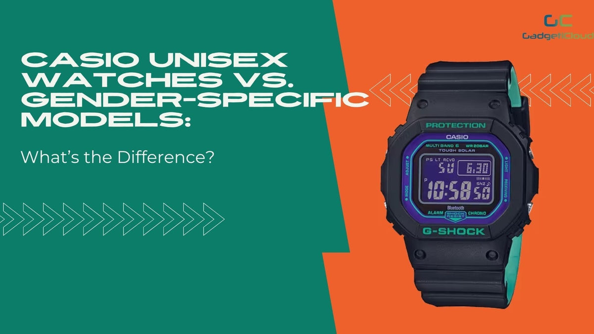 Casio Unisex Watches vs. Gender-Specific Models: What’s the Difference?