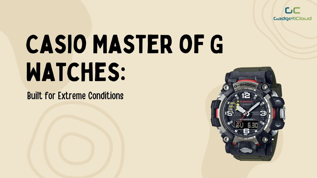 casio-master-of-g-watches-built-for-extreme-conditions